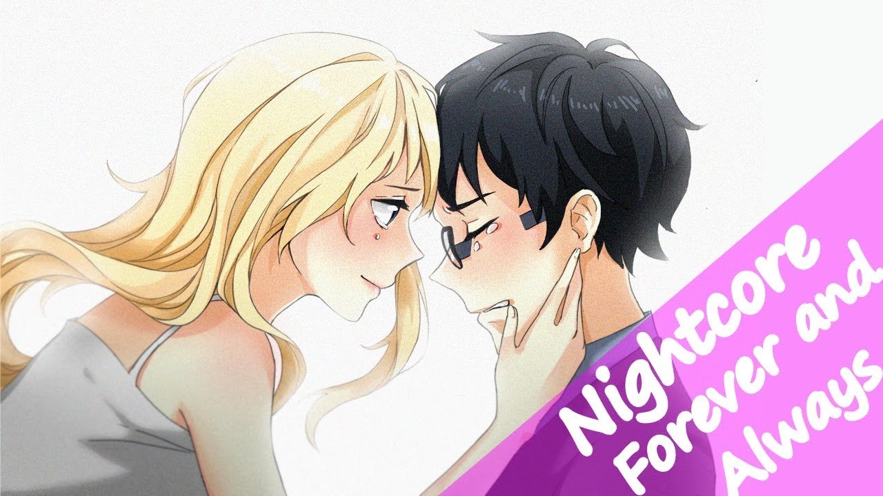Sad Nightcore - Forever and Always (Lyrics)