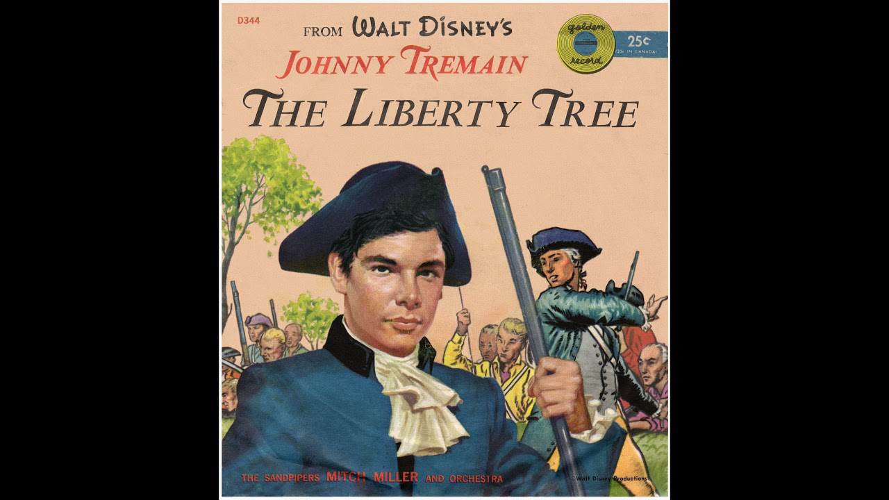 The Liberty Tree (From Johnny Tremain) - Golden Records