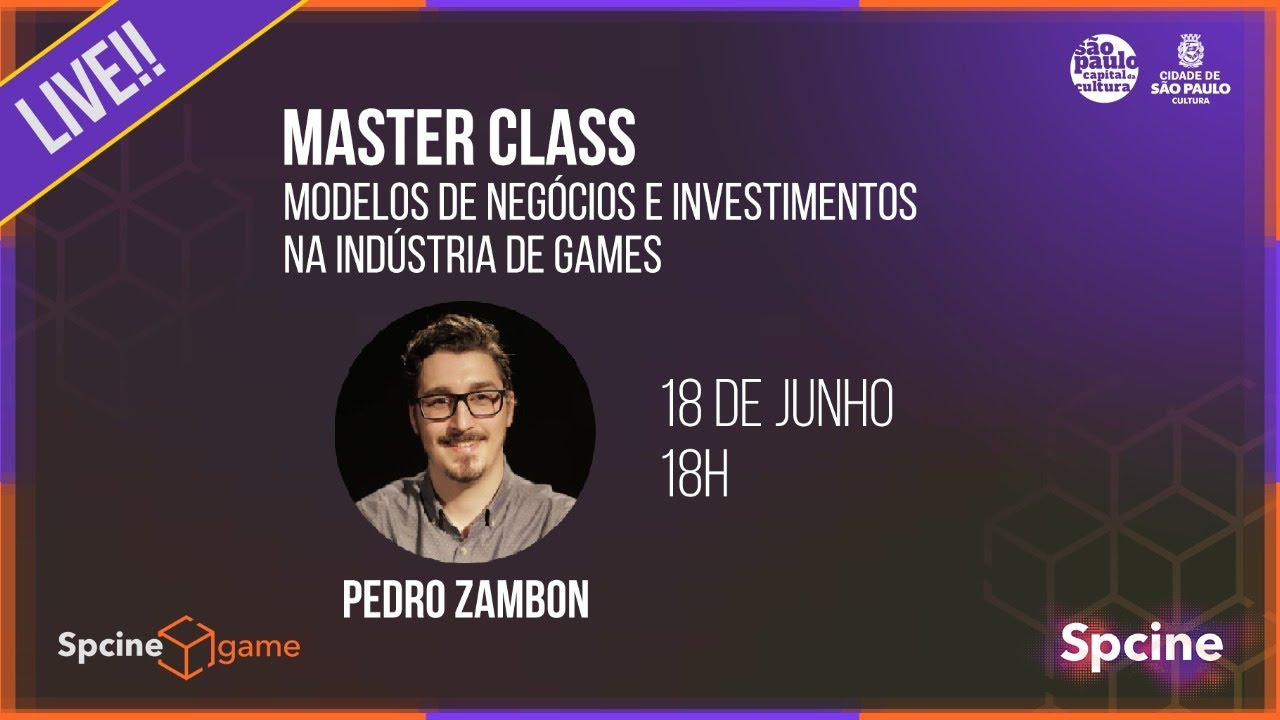 Spcine Game - Masterclass Modelos de Neg&oacute;cios e Investimentos na Ind&uacute;stria de Games, c/ Pedro Zambon