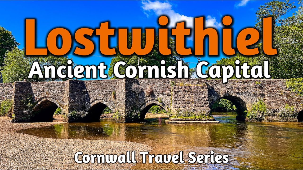 Lostwithiel - Древний Корнуолл оживает в этом волшебном городе - Серия путешествий по Корнуоллу