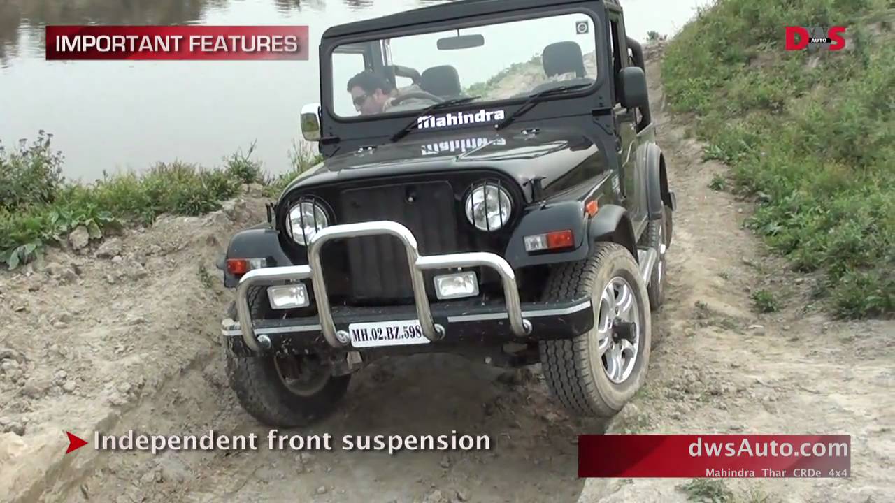 Mahindra Thar road test and video review - Mahindra Thar 4x4 for a detailed review off-road