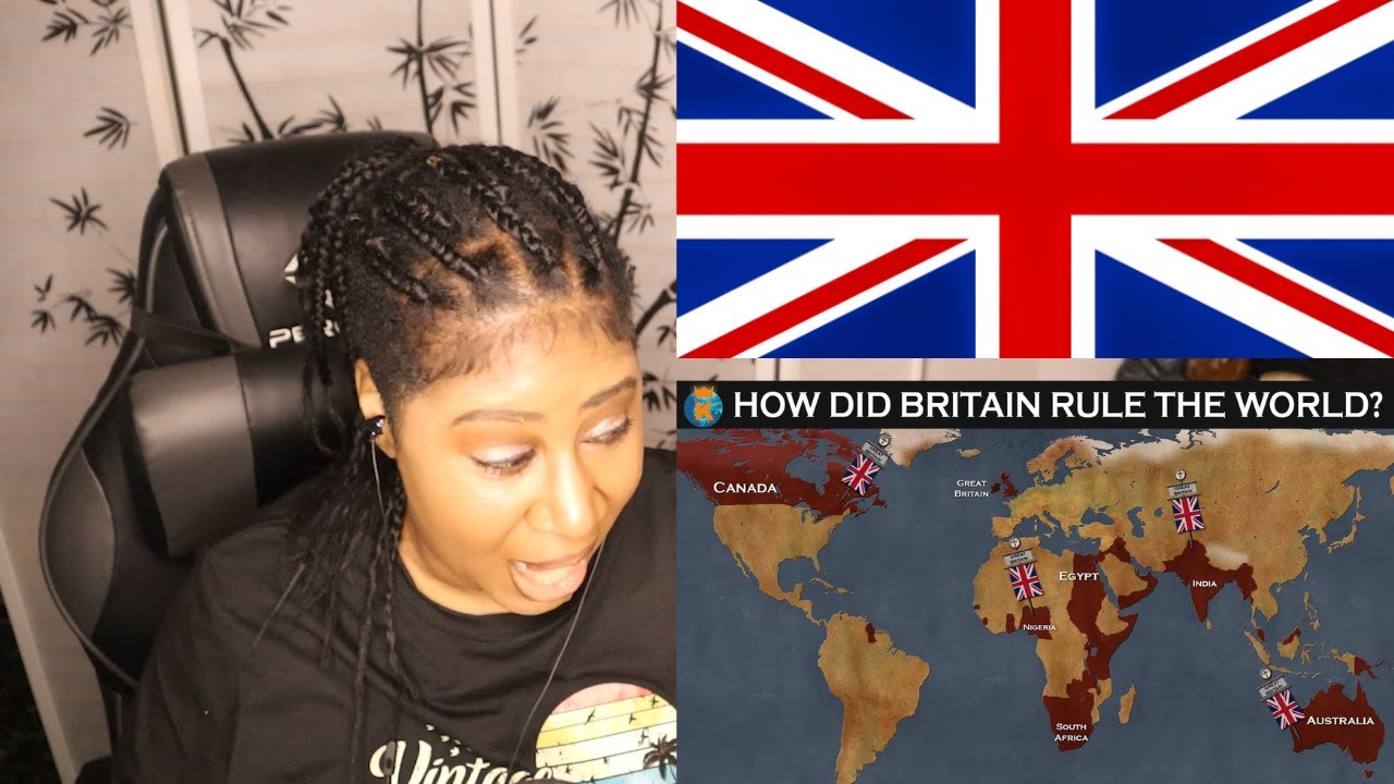 American Reacts : How Did The British Empire Rule The World?
