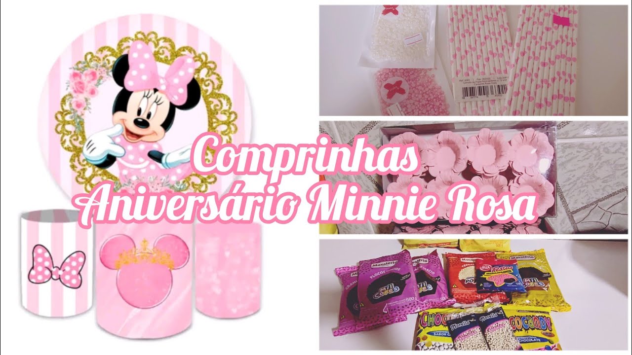 Comprinhas para a festa de aniversário 2 anos da Minnie Rosa + Parte 01 - Luiza Silva