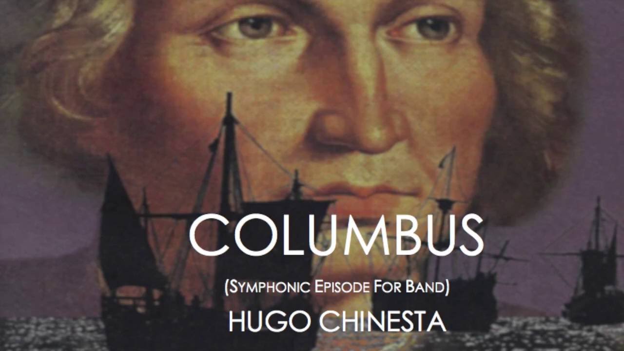 COLUMBUS (SYMPHONIC EPISODE FOR BAND) HUGO CHINESTA
