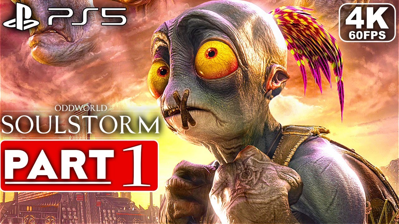 ODDWORLD SOULSTORM PS5 Gameplay Walkthrough Part 1 [4K 60FPS] - No Commentary (FULL GAME)
