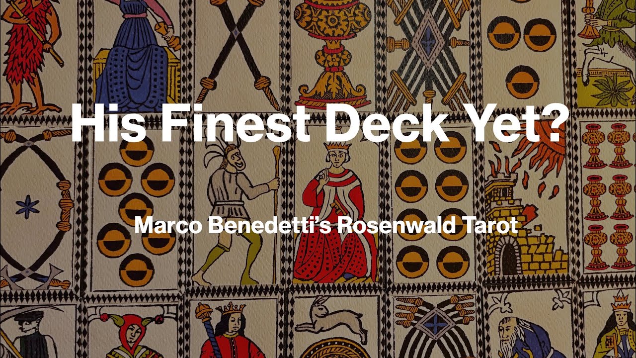 One of the Oldest Tarot Decks Reborn! ~ Marco Benedetti’s Rosenwald Tarot