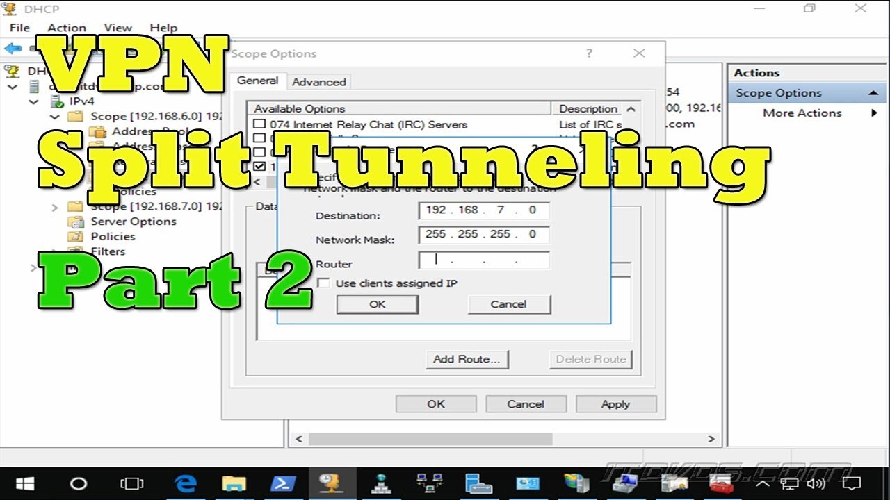 Configuring DHCP for VPN Split Tunneling - Windows Server 2016