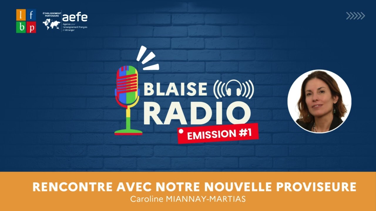 Blaise Radio : Interview Nouvelle Proviseure #Emission1