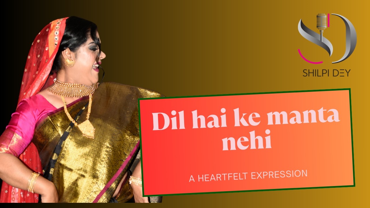 Dil Hai Ki Manta Nehi I Shilpi Dey I S A Imon