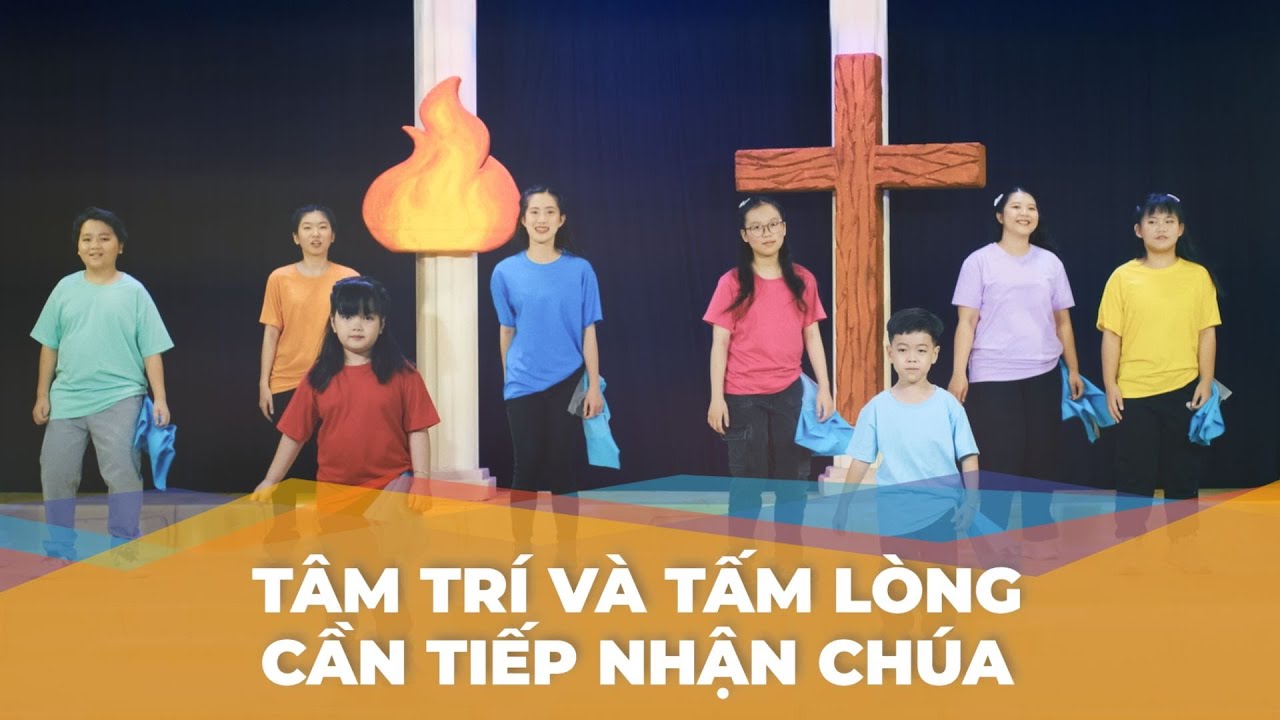 TÂM TRÍ VÀ TẤM LÒNG CẦN TIẾP NHẬN CHÚA | BÀI HÁT CỬ ĐIỆU | THÁNH KINH MÙA HÈ 2025