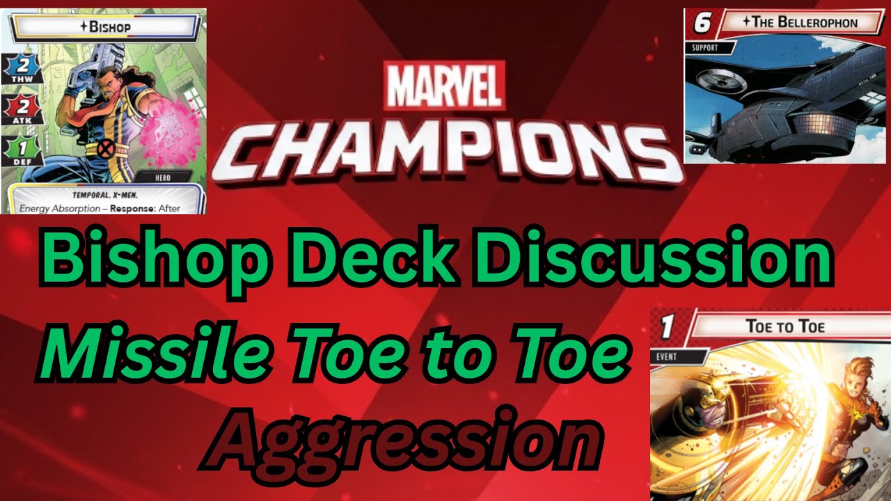 Bishop Deck Discussion | Aggression | Missile Toe to Toe | Marvel Champions
