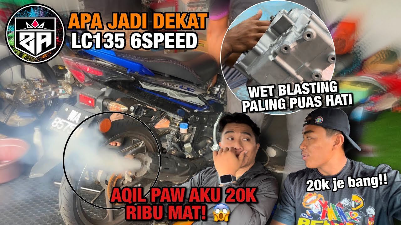 APA JADI LC135 6SPEED | AQiL PAW AKU SAMPAI 20K