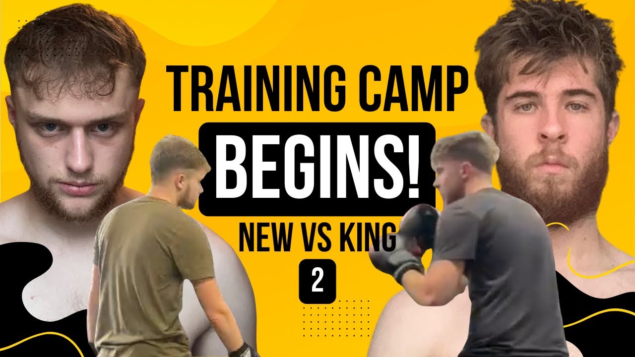 CAMP BEGINS! | New vs King 2 | Watch James & Callum’s first session as they begin prep for 21 March
