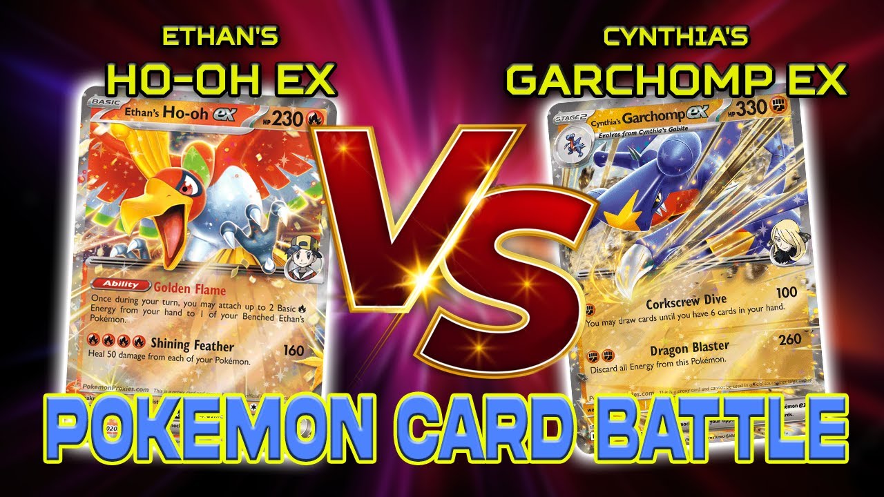【Pokemon Card Battle】Ethan's Ho-Oh ex VS Cynthia's Garchomp ex