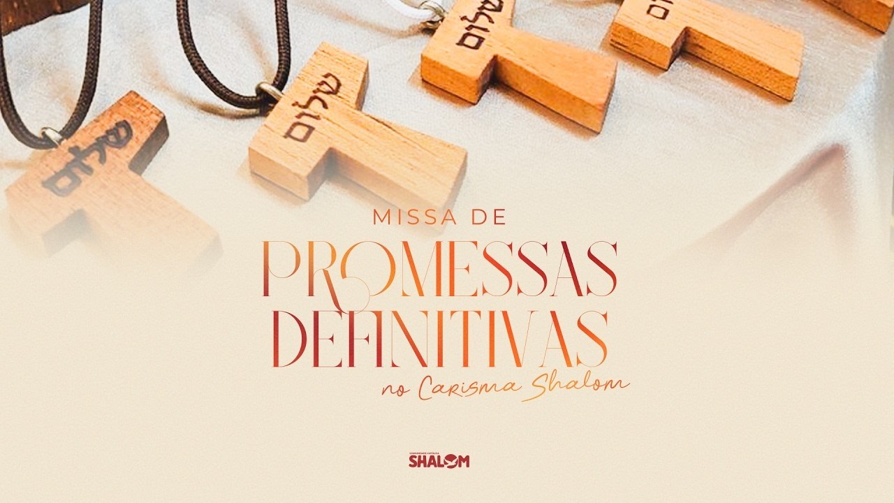 Missa de Promessas Definitivas no Carisma Shalom 10/04/2026