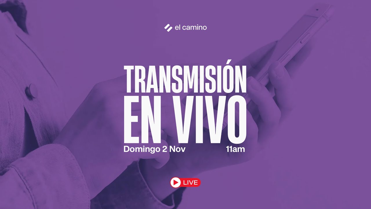 En vivo | El Camino Vida Abundante | 02 de Noviembre 2025