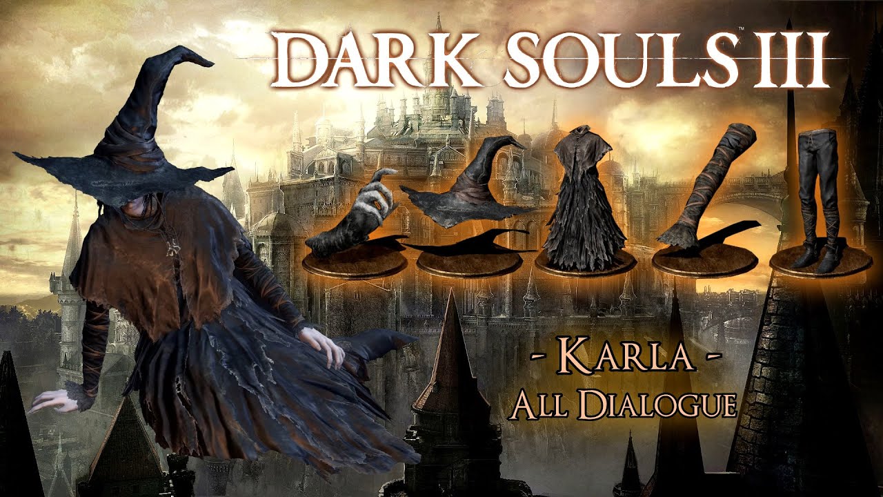 [Dark Souls 3] Karla full dialogue
