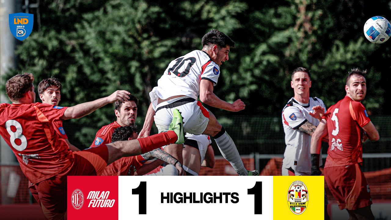 Sardo firma il pari nel finale | Milan Futuro-Villa Valle 1-1 | Highlights Serie D