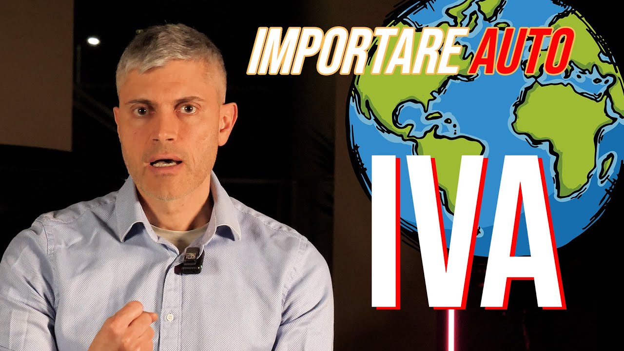 Come funziona l'IVA per le vetture di importazione?