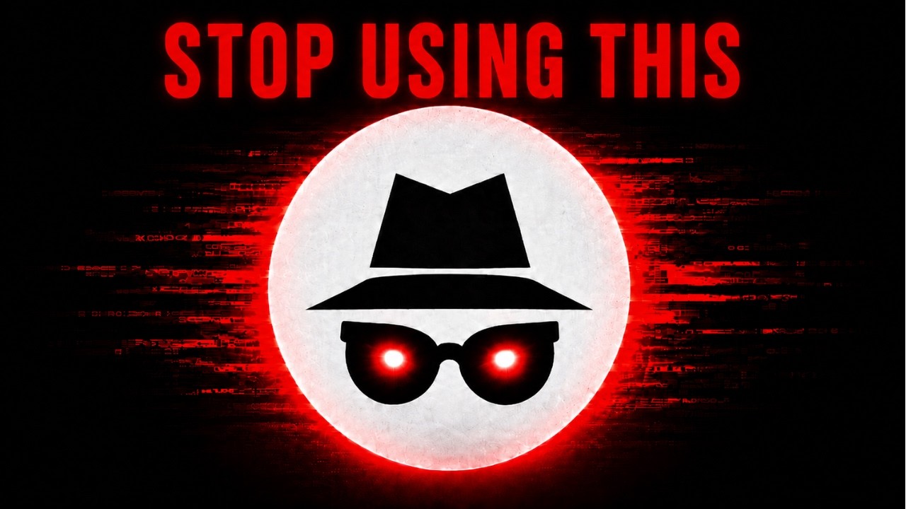 Incognito Mode Is Lying To You. Here's The Proof.