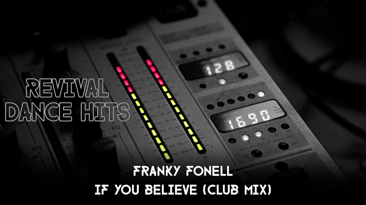 Franky Fonell - If You Believe (Club Mix) [HQ]
