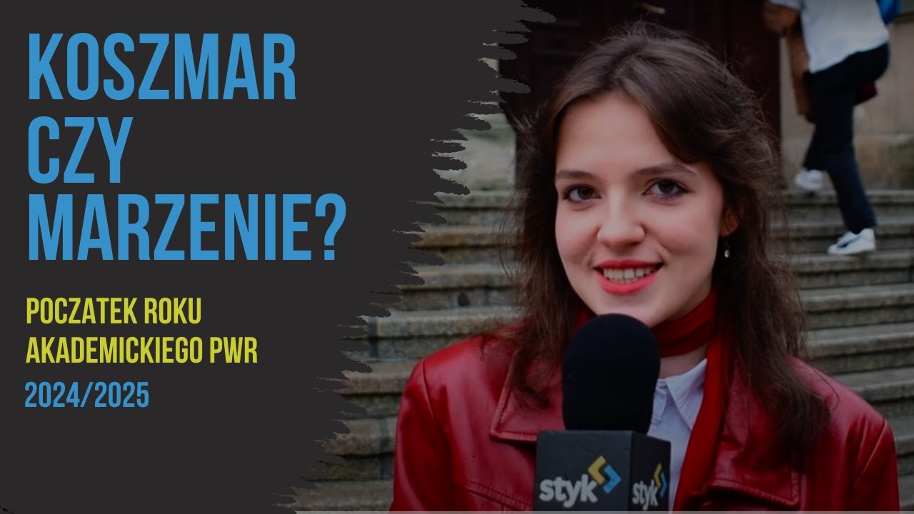 Koszmar czy marzenie studentów PWr? - Początek roku akademickiego