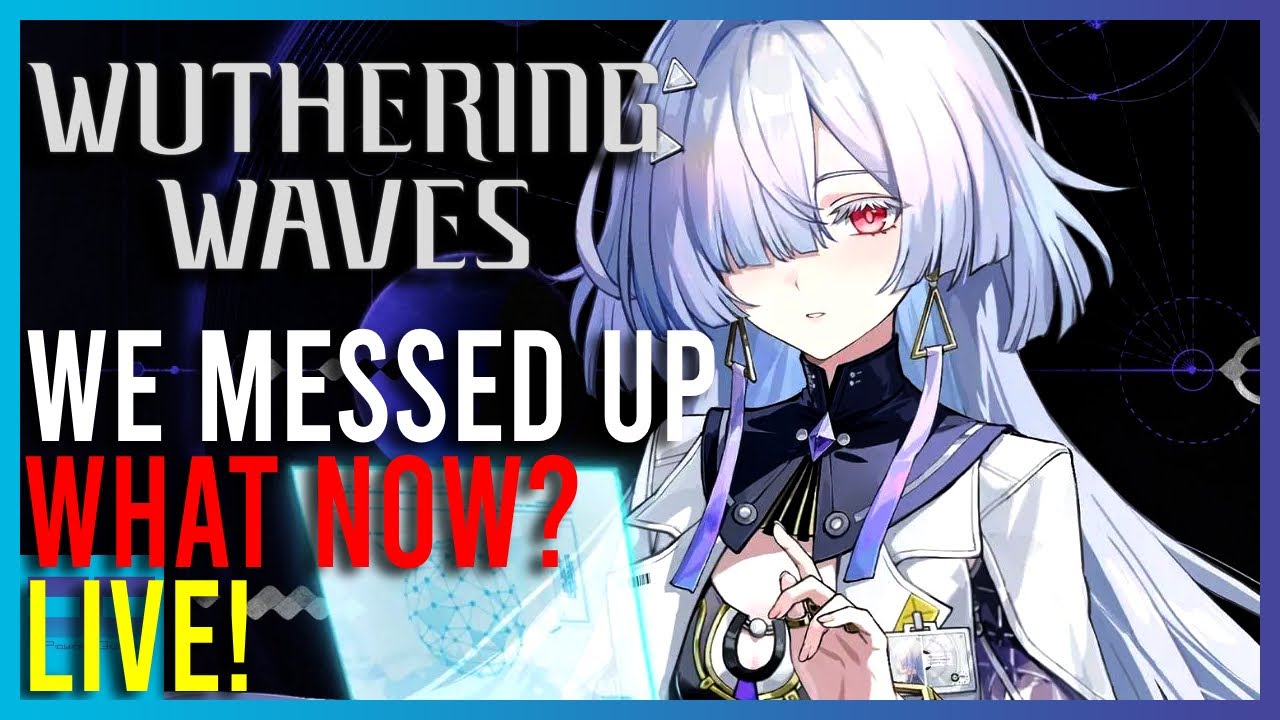 Wuthering Waves - Accidental Success! | Live Stream