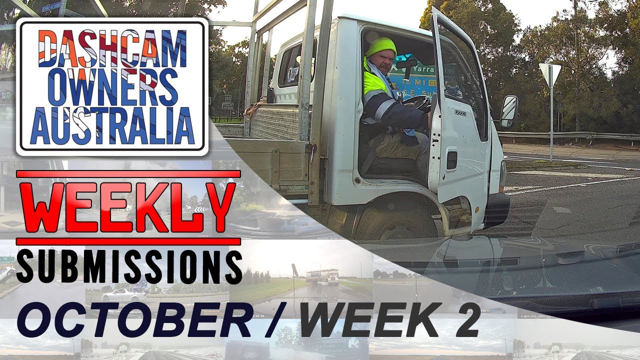 Dash Cam Owners Australia Weekly Submissions October Week 2