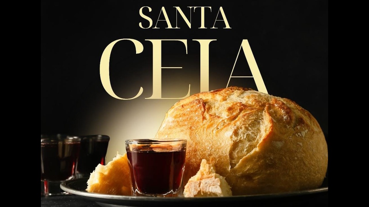 CULTO DE SANTA CEIA 🥖🍷
