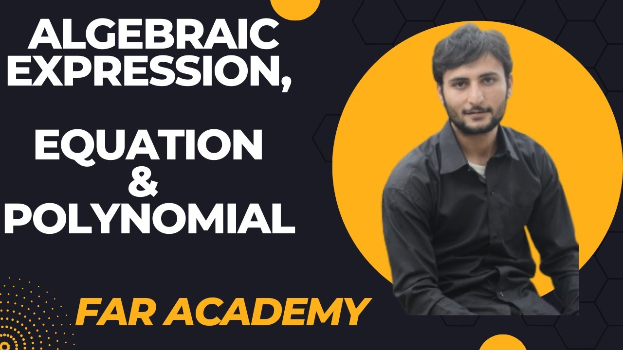 What is an Algebraic Expression, Algebraic Equation and Polynomial?