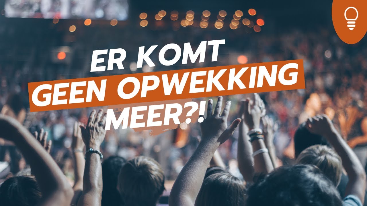Levenslicht - Er komt geen opwekking meer?! - Jacques Brunt