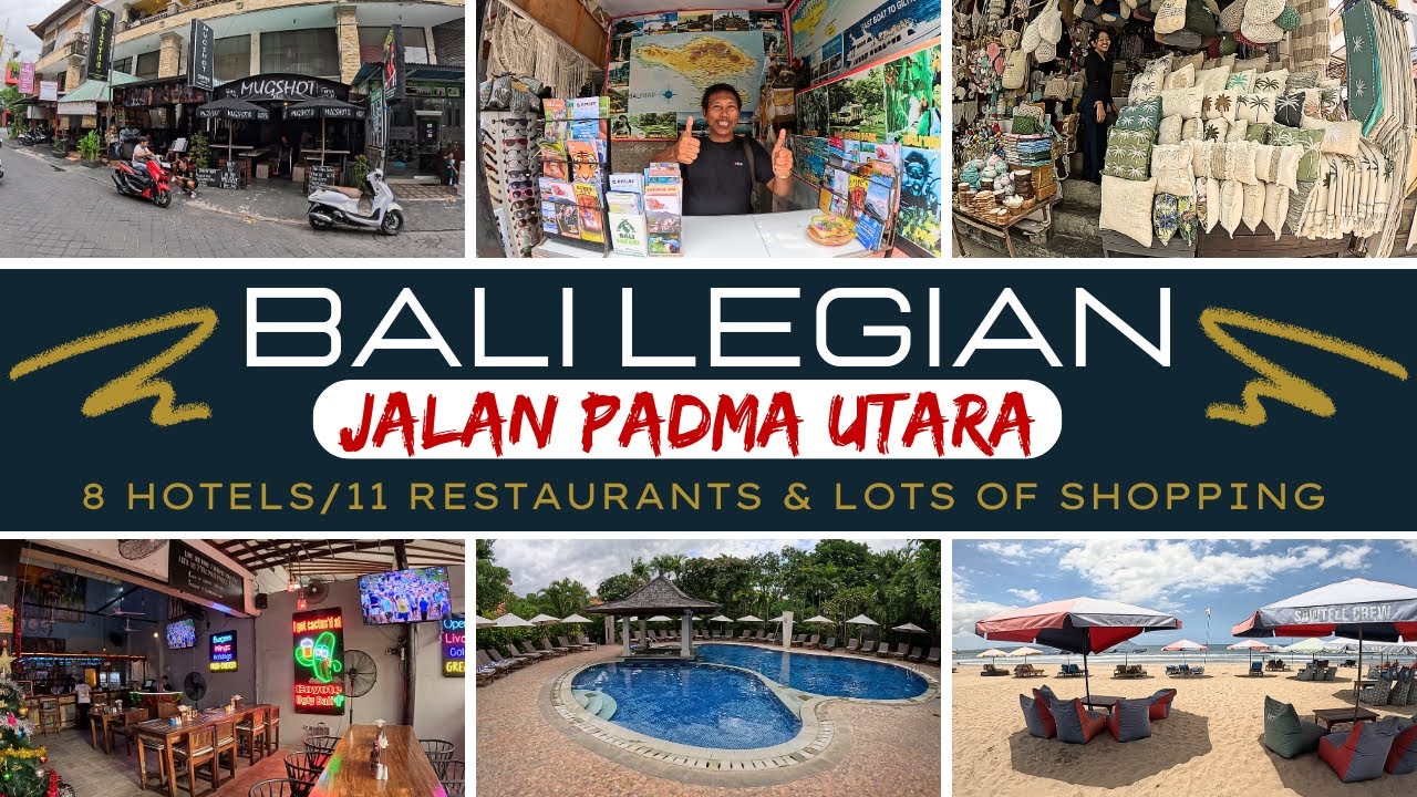 Bali Legian 8 Hotels & 11 Restaurants Street Walk Jalan Padma utara