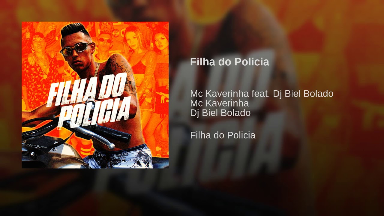Mc Kaverinha Filha do policia (lan&ccedil;amento 2019)