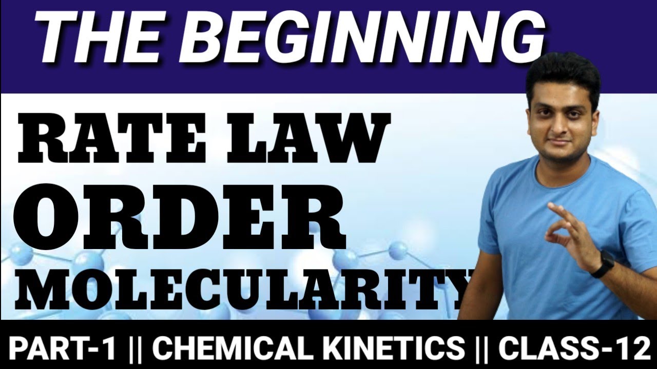 Rate of reaction||Rate law||Moleculaity||Chemical Kinetics||Chemistry||Class-12