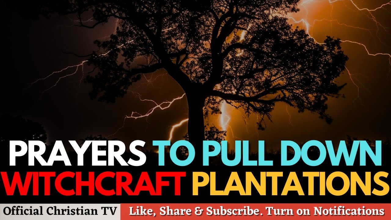 PRAYER TO DISMANTLE ANCESTRAL WITCHCRAFT DEPOSITS | Spiritual Warfare Prayers