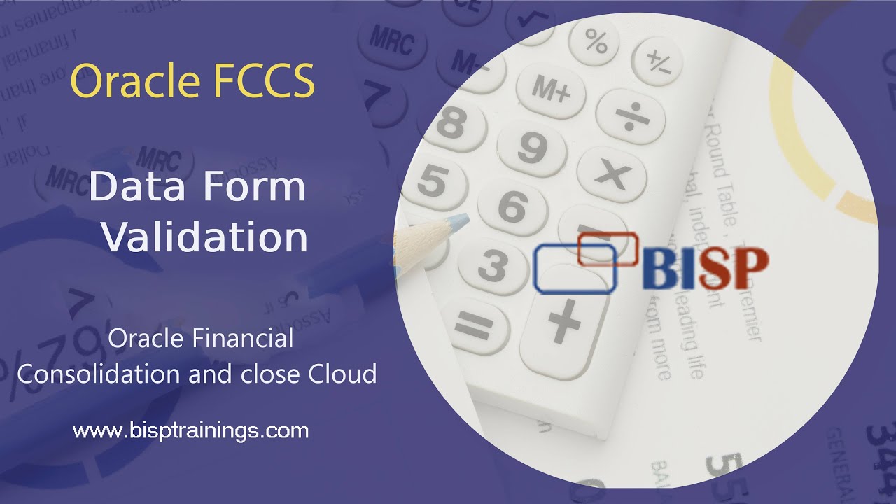 Проверка форм данных Oracle FCCs | Oracle Financial Consolidation и Close Cloud | Oracle EPM | BISP