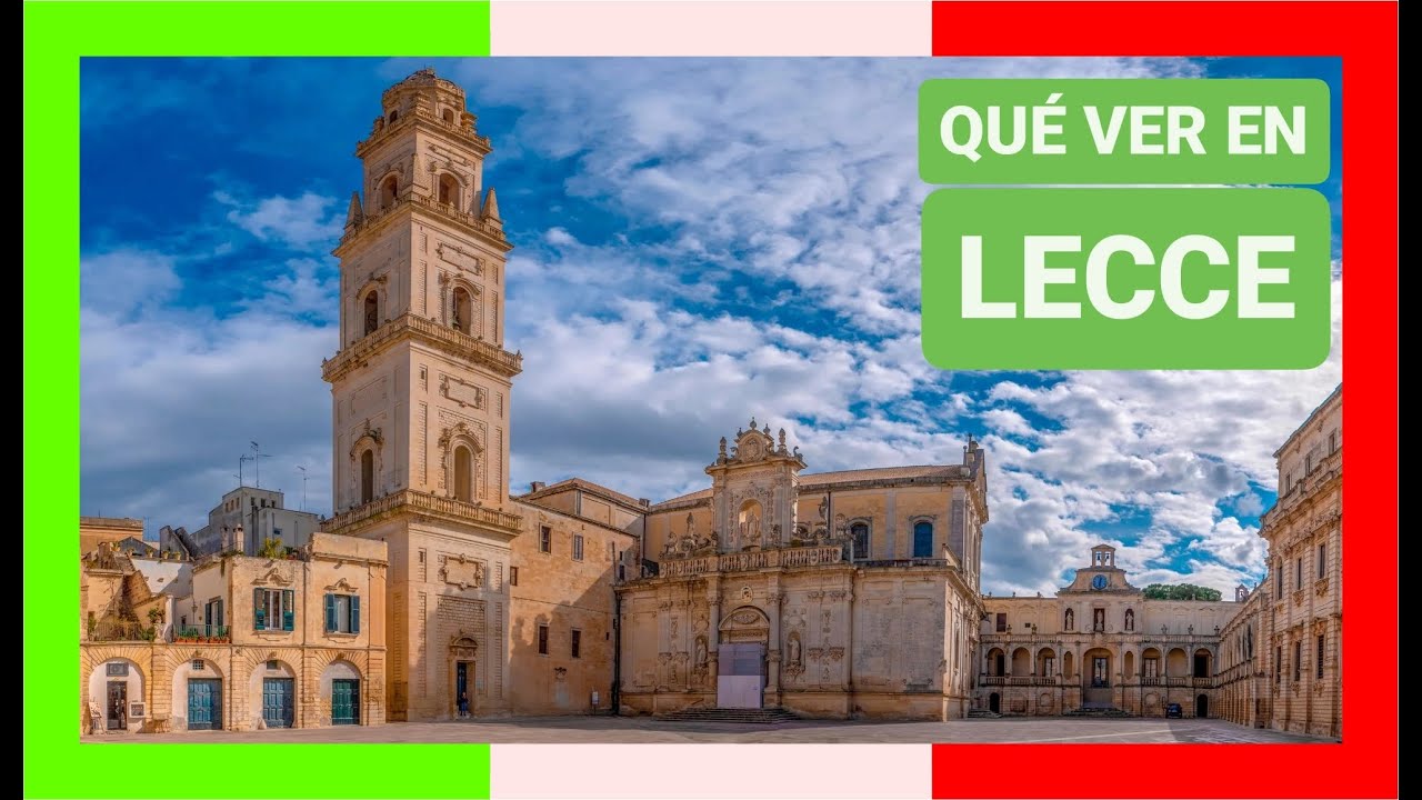 GUÍA COMPLETA ▶ Qué ver en la CIUDAD de LECCE (ITALIA) 🇮🇹 🌏 Turismo y viajar a Italia