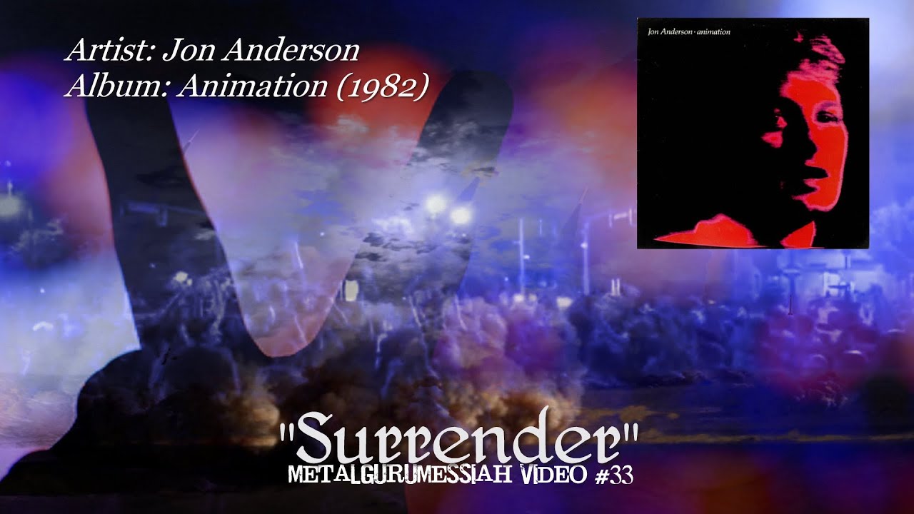 Jon Anderson - Surrender (1982) HQ Audio HD Video Slava Ukraini