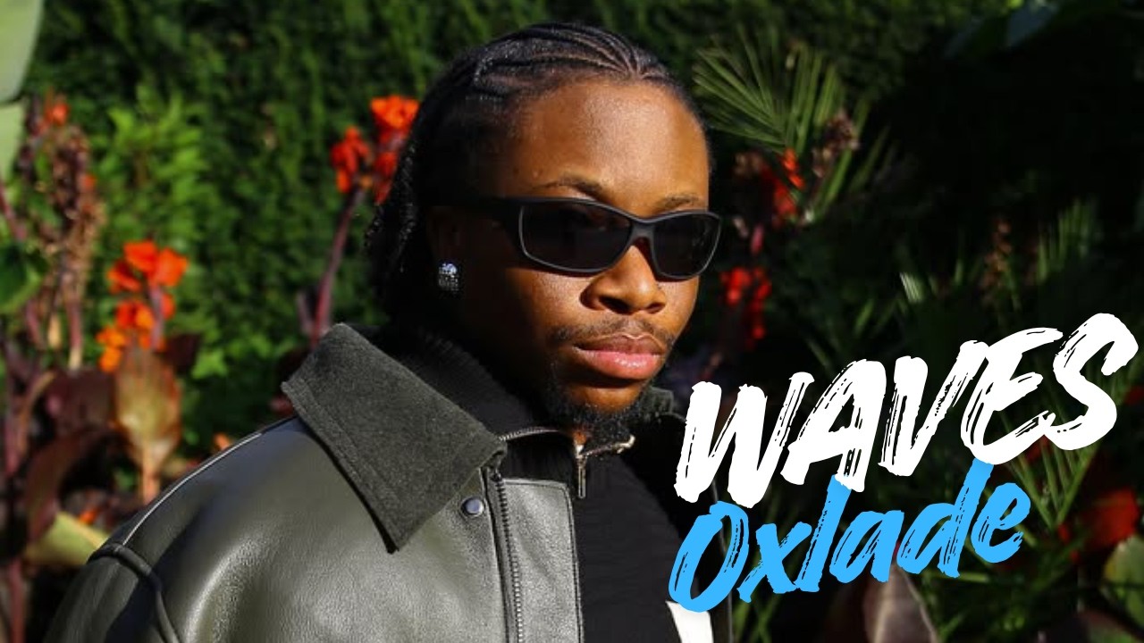 Oxlade - Waves (Lyrics Video)