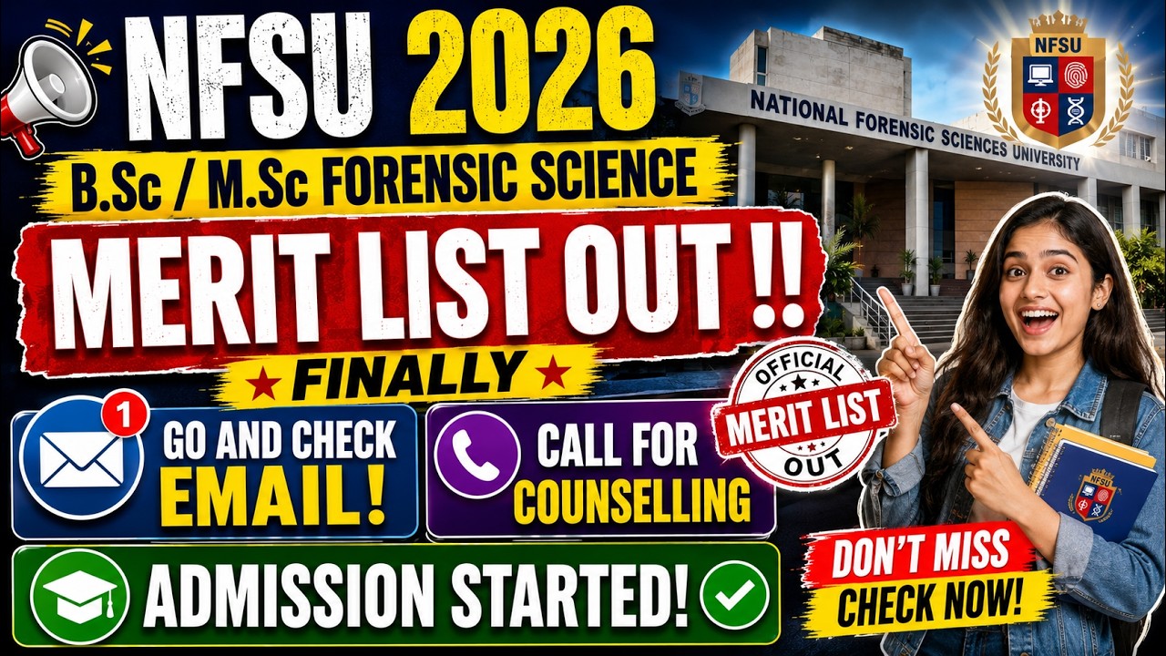 NFSU 2026  LIVE  Bsc Msc Forensic Science merit list out    | #cuet2026 #nfsu