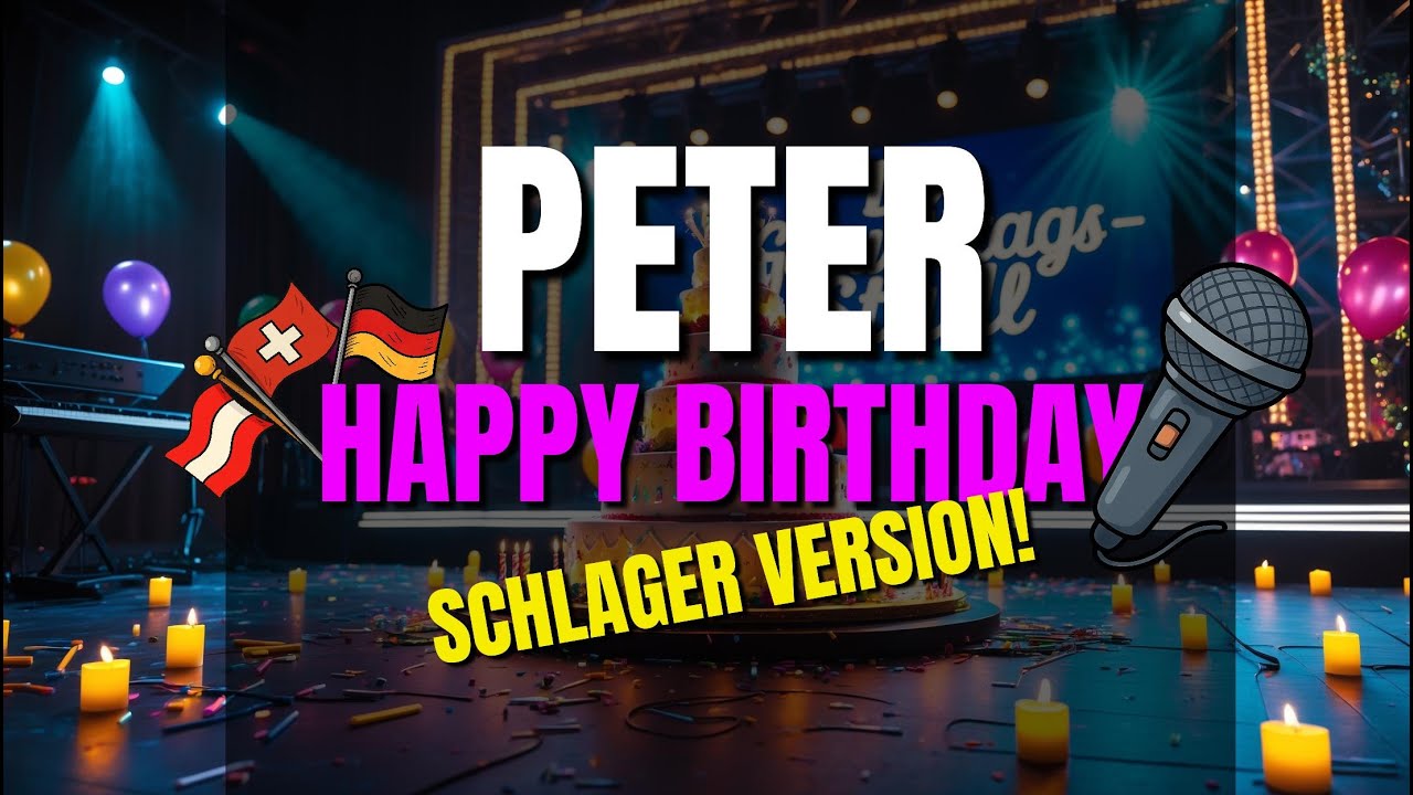 Herzlichen Glückwunsch, lieber Peter! 🎉 | Fröhliches Schlager-Geburtstagslied zum Mitsingen