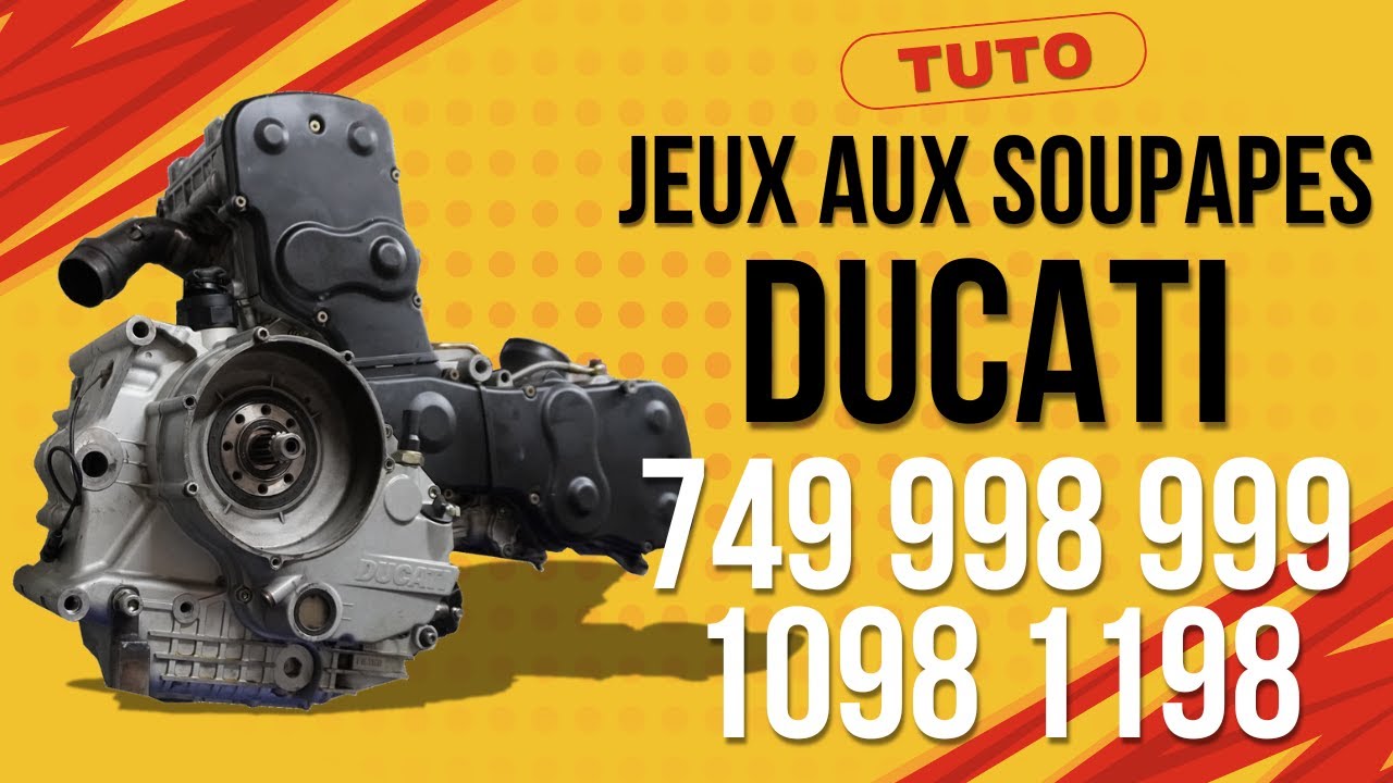 Comment contrôler le jeux aux soupapes sur DUCATI 749 848 998 999 1098 1198