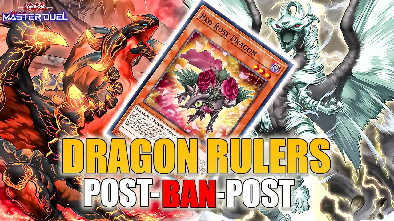 DRAGON RULERS - POST BANLIST -DECKLIST [Yu-Gi-Oh! Master Duel]
