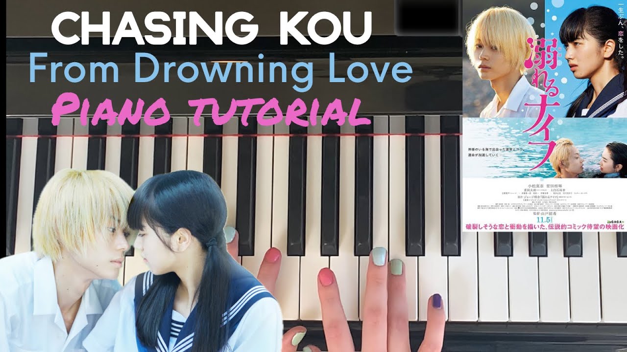 Chasing Kou - Drowning Love: подробный урок игры на фортепиано