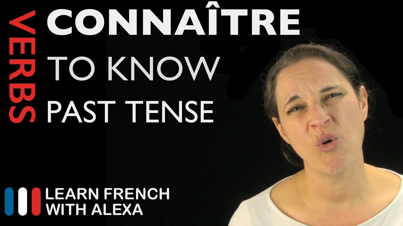Connaître (to know) — Future Tense (French verbs conjugated by Learn French With Alexa)