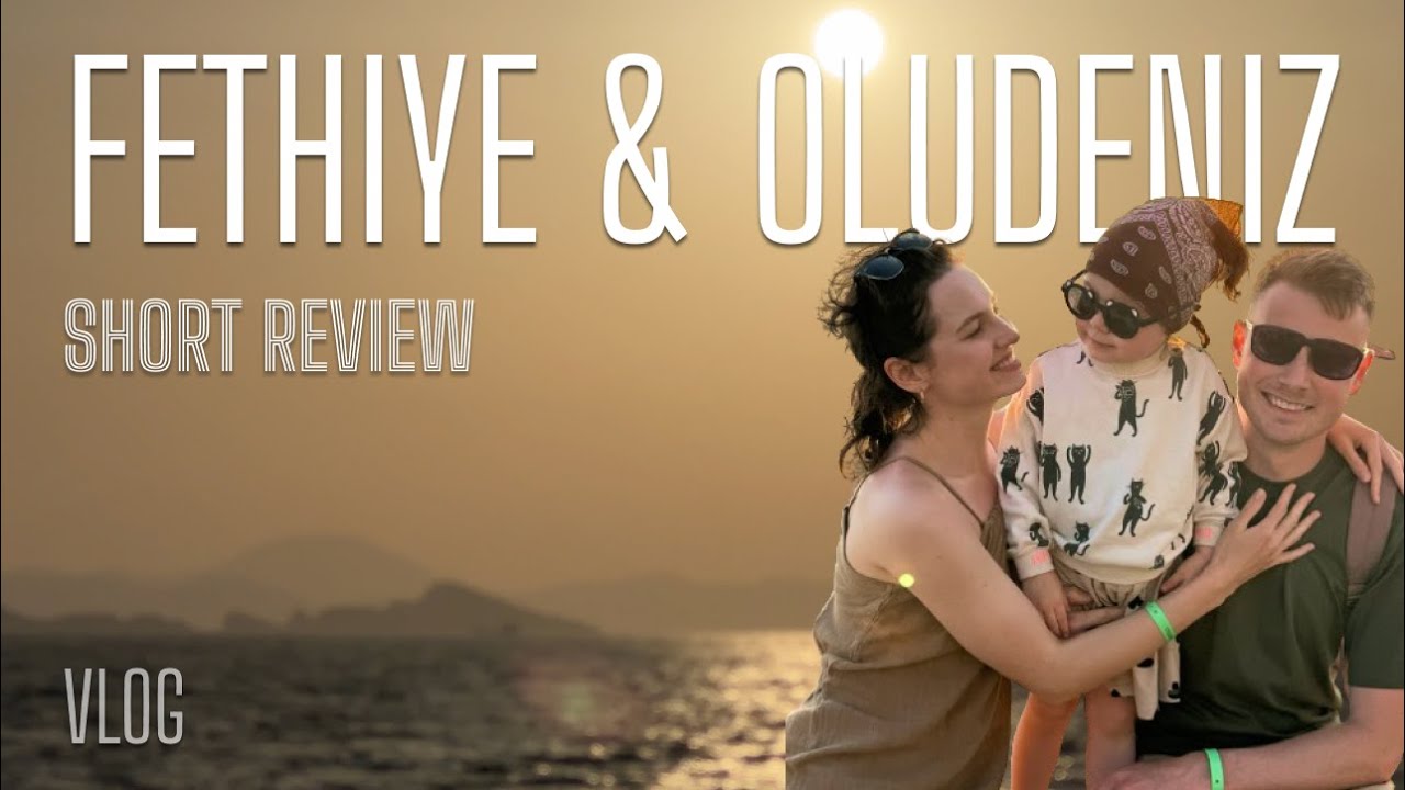 FETHIYE, OLUDENIZ in the beginning of the season | VLOG
