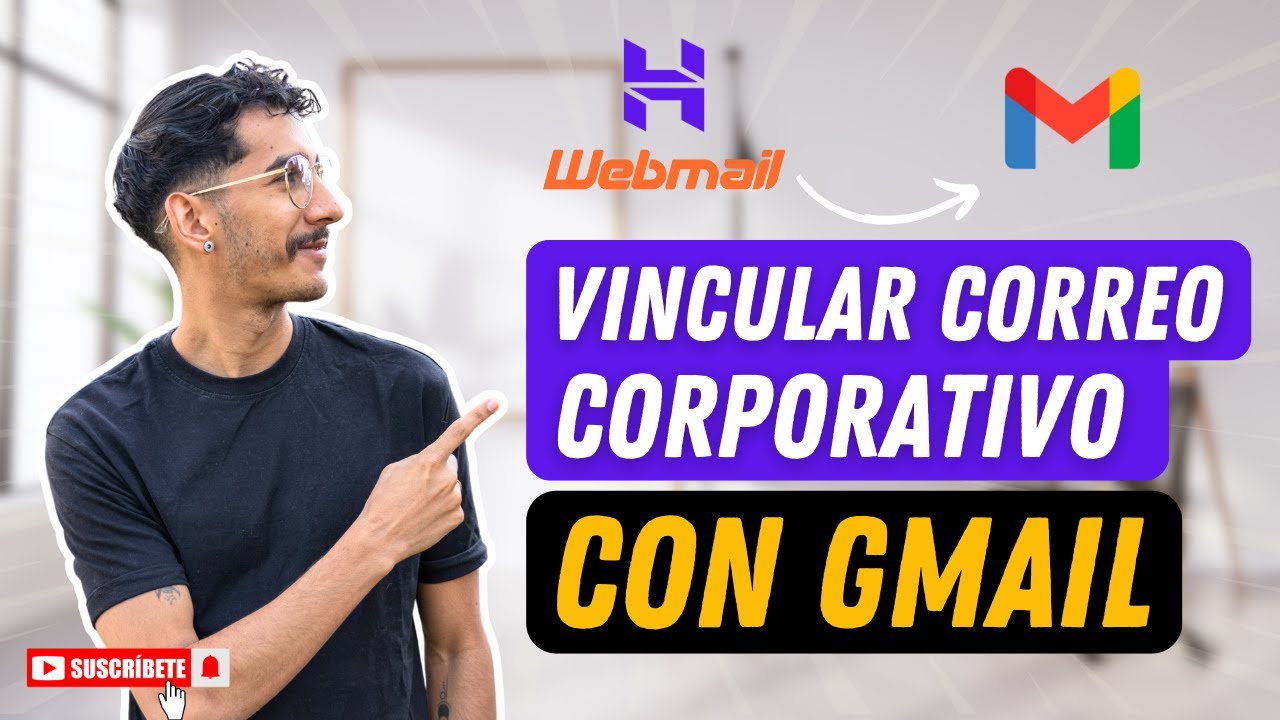 ✅ Cómo vincular el CORREO CORPORATIVO de Hostinger con GMAIL