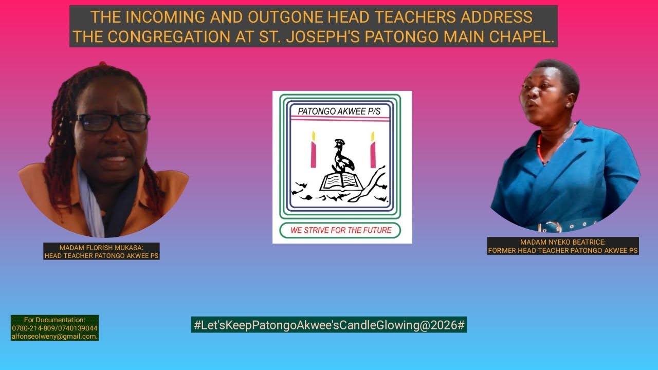 BYE BYE PATONGO AKWEE PS (NYEKO BEATRICE ) and WELCOME TO PATONGO AKWEE PS MADAM FLORISH MUKASA 