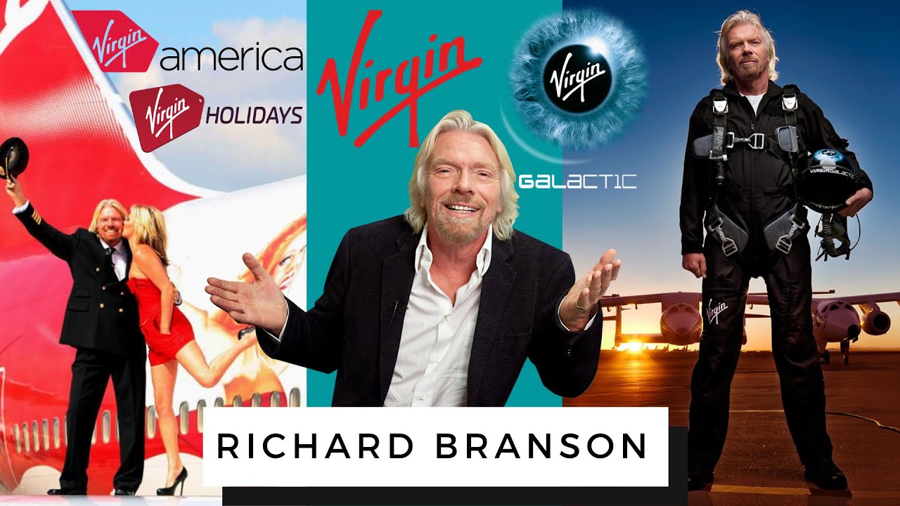 The Virgin Group and Sir Richard Branson || Founder of the Virgin Group