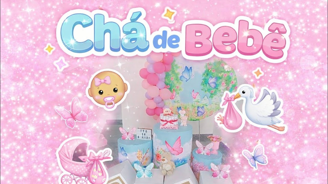 CHÁ DE BEBÊ DA MINHA AFILHADA #ELOIZY